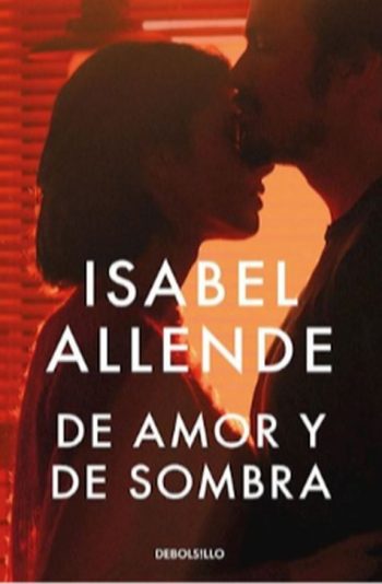 DE AMOR Y DE SOMBRA