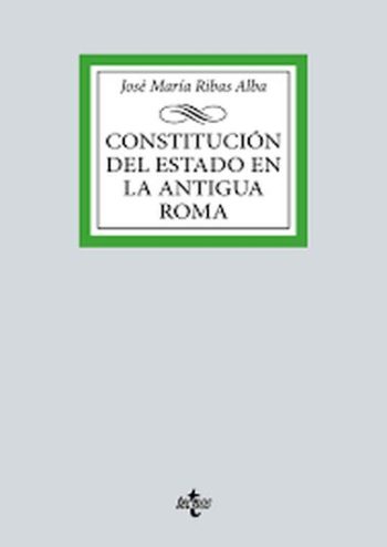 CONSTITUCIÓN DEL ESTADO EN LA ANTIGUA ROMA