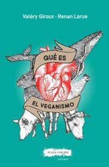 ¿QUÉ ES EL VEGANISMO?