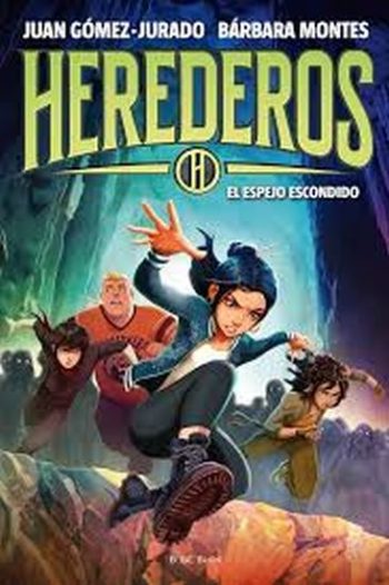 HEREDEROS - EL ESPEJO ESCONDIDO
