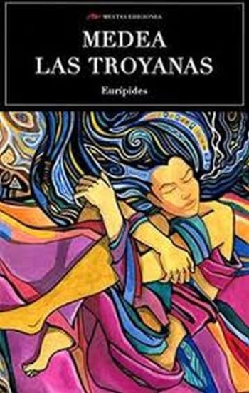 MEDEA / LAS TROYANAS