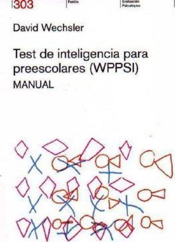 WPPSI MANUAL: Test de Inteligencia Para Preescolares