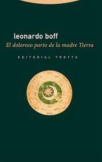 EL DOLOROSO PARTO DE LA MADRE TIERRA