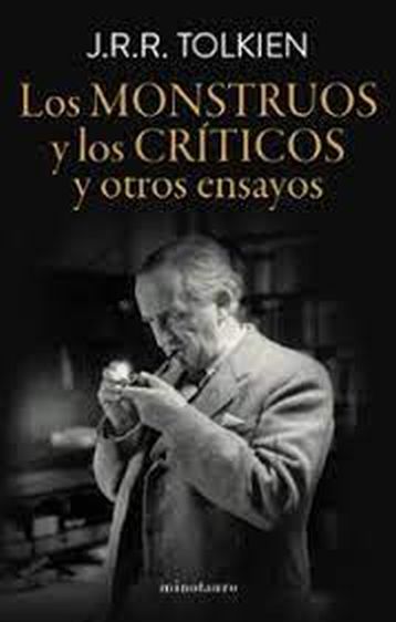 LOS MONSTRUOS Y LOS CRÍTICOS Y OTROS ENSAYOS