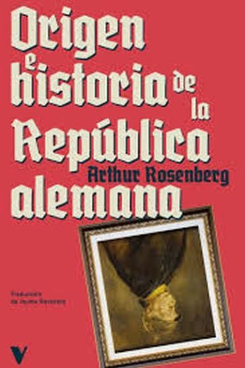 ORIGEN E HISTORIA DE LA REPÚBLICA ALEMANA