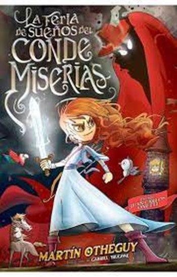 LA FERIA DE SUEÑOS DEL CONDE MISERIAS
