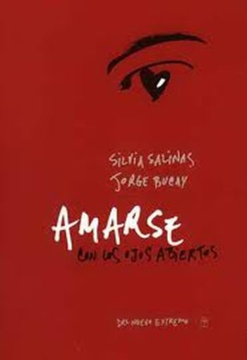AMARSE CON LOS OJOS ABIERTOS