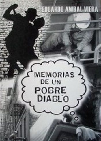 MEMORIAS DE UN POBRE DIABLO