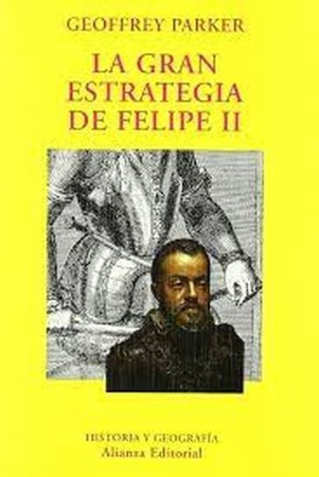 LA GRAN ESTRATEGIA DE FELIPE II
