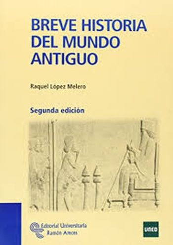 BREVE HISTORIA DEL MUNDO ANTIGUO (2 ED.)