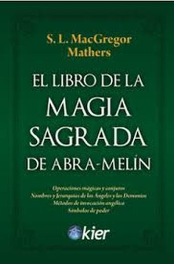 EL LIBRO DE LA MAGIA SAGRADA DE ABRA MELIN