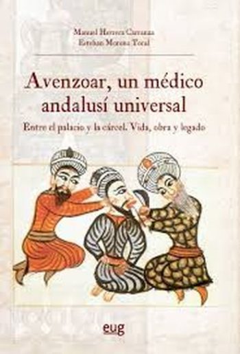 AVENZOAR, UN MEDICO ANDALUSÍ UNIVERSAL