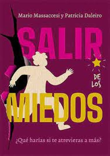 SALIR DE LOS MIEDOS