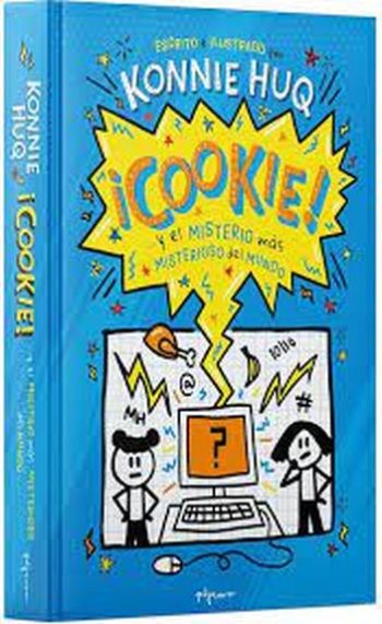 ¡COOKIE! Y EL MISTERIO MAS MISTERIOSO DEL MUNDO