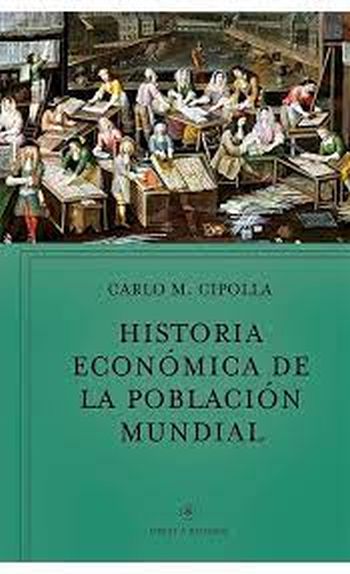 HISTORIA ECONÓMICA DE LA POBLACIÓN MUNDIAL
