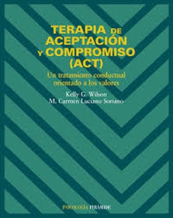 TERAPIA DE ACEPTACIÓN Y COMPROMISO (ACT)