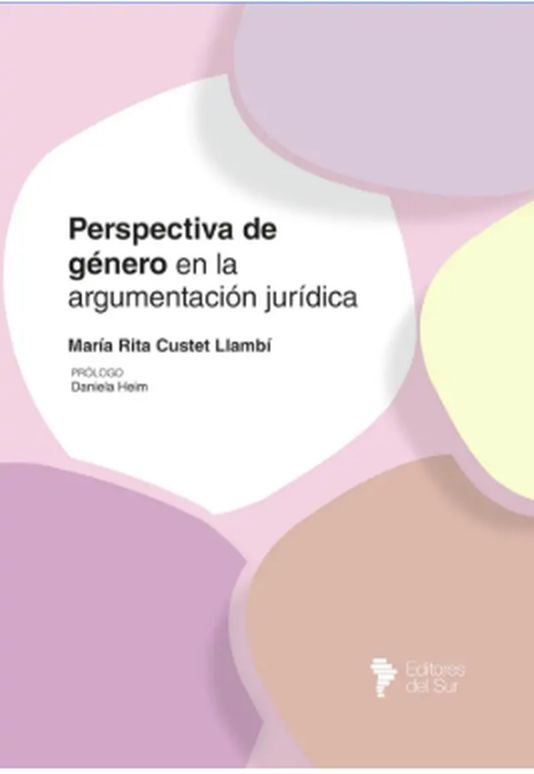 PERSPECTIVA DE GENERO EN LA ARGUMENTACIÓN JURÍDICA