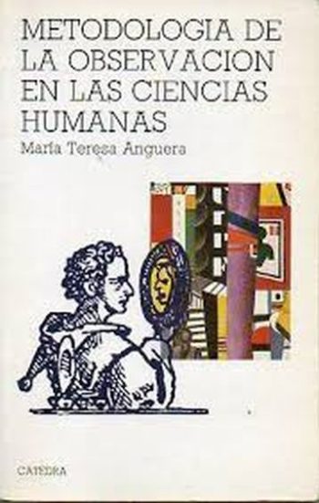 METODOLOGIA DE LA OBSERVACION EN LAS CIENCIAS HUMANAS
