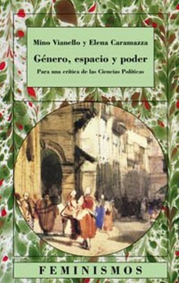 GENERO, ESPACIO Y PODER - Para una crítica de las Ciencias Políticas