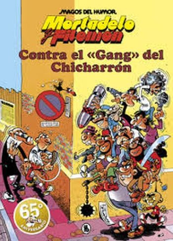 MORTADELO Y FILEMON 2 - CONTRA EL GANG DEL CHICHARRÓN