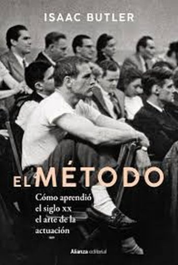 EL MÉTODO - COMO APRENDIÓ EL SIGLO XX EL ARTE DE LA ACTUACIÓN