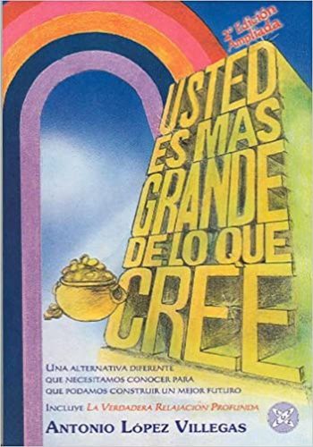USTED ES MAS GRANDE DE LO QUE CREE