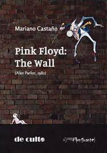 PINK FLOYD: THE WALL - ALAN PARKER, 1982