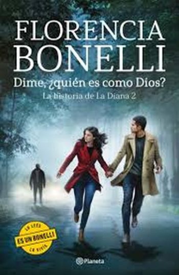 DIME QUIEN ES COMO DIOS - LA HISTORIA DE LA DIANA 2