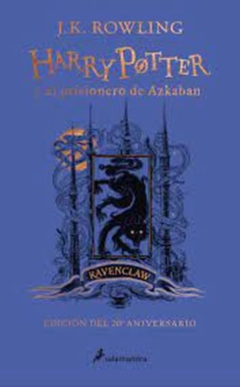 HARRY POTTER Y EL PRISIONERO DE AZKABAN (EDICION 20 ANIVERSARIO - RAVENCLAW)