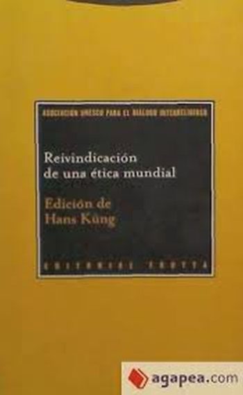REIVINDICACIÓN DE UNA ÉTICA MUNDIAL