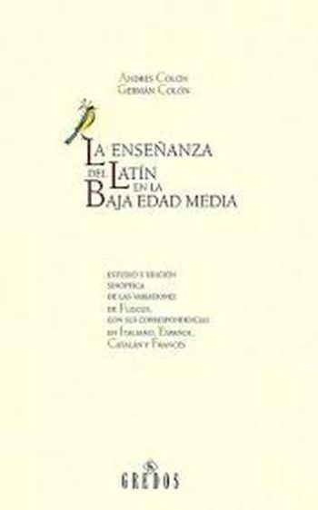 LA ENSEÑANZA DEL LATIN EN LA BAJA EDAD MEDIA