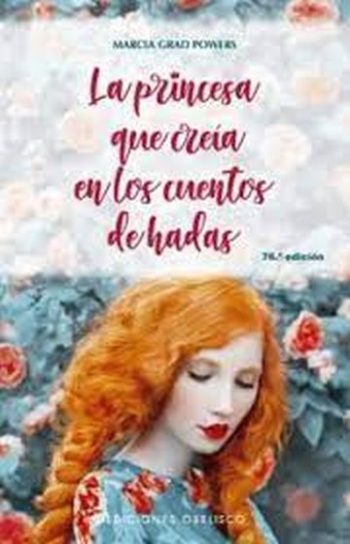 LA PRINCESA QUE CREÍA EN CUENTOS DE HADAS