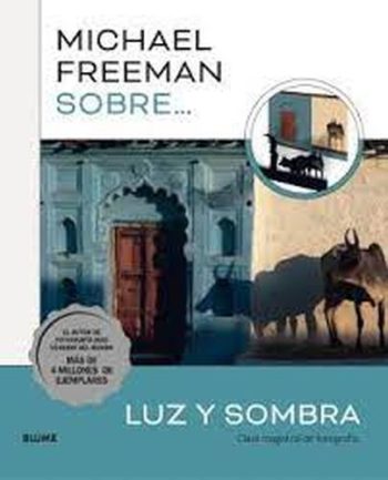 SOBRE LUZ Y SOMBRA - CLASE MAGISTRAL DE FOTOGRAFÍA