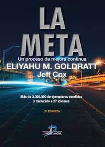 LA META - UN PROCESO DE MEJORA CONTINUA