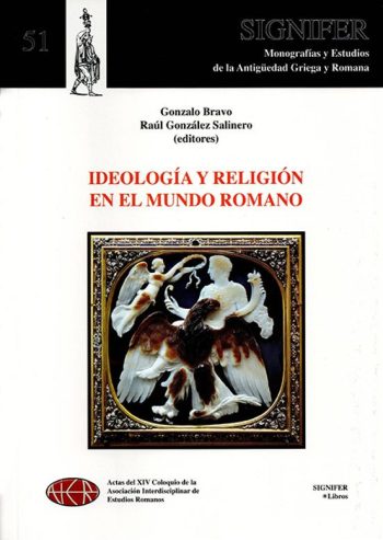 IDEOLOGIA Y RELIGION EN EL MUNDO ROMANO