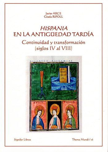 HISPANIA EN LA ANTIGUEDAD TARDIA - Continuidad y transformación (siglos IV al VIII)