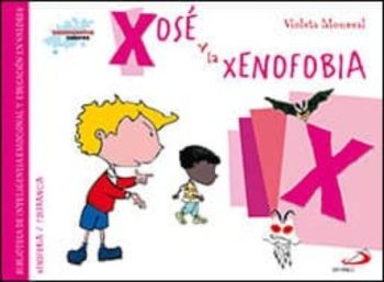 XOSE Y LA XENOFOBIA