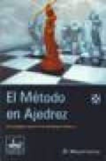 EL METODO EN AJEDREZ