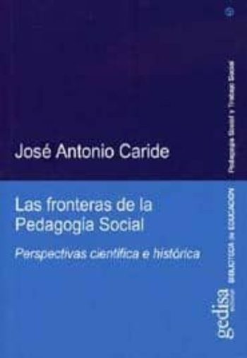 LAS - Perspectivas científica e histórica FRONTERAS DE LA PEDAGOGIA SOCIAL