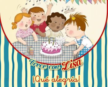 ¡QUE ALEGRIA! - Crece con Lisa