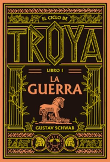 TROYA I - LA GUERRA