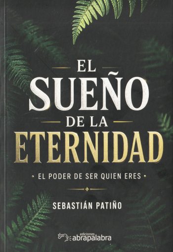 EL SUEÑO DE LA ETERNIDAD