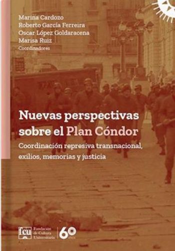 NUEVAS PERSPECTIVAS SOBRE EL PLAN CÓNDOR