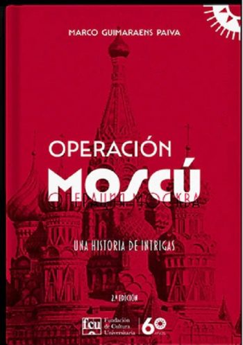 OPERACIÓN MOSCÚ - UNA HISTORIA DE INTRIGAS