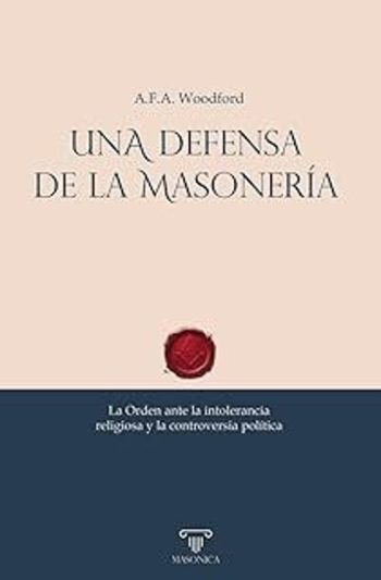 UNA DEFENSA DE LA MASONERIA