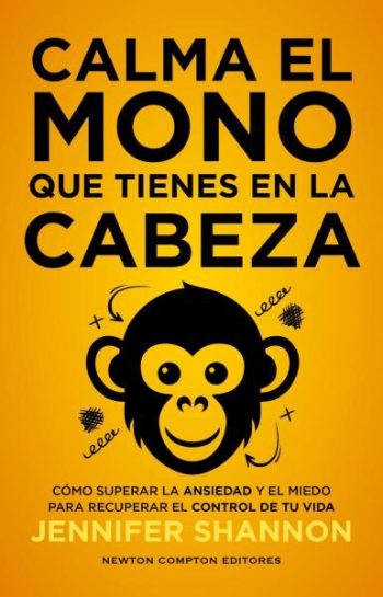 CALMA AL MONO QUE TIENES EN LA CABEZA