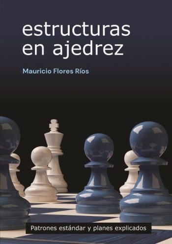 ESTRUCTURAS EN AJEDREZ