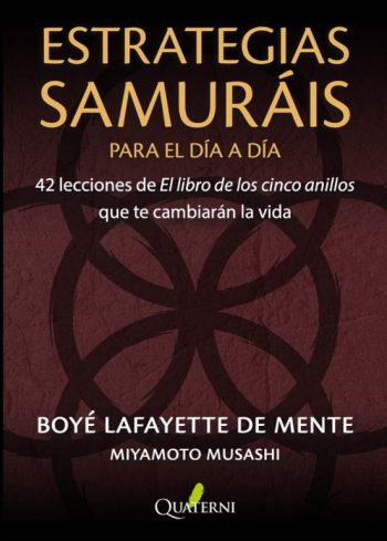 ESTRATEGIAS SAMURAIS PARA EL DIA A DIA